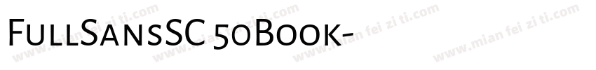 FullSansSC 50Book字体转换